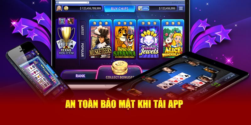 An toàn bảo mật khi tải app