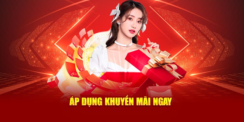 Áp dụng khuyến mãi ngay