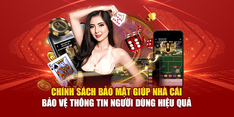 Chính sách bảo mật giúp nhà cái bảo vệ thông tin người dùng hiệu quả