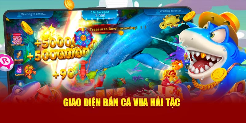 Giao diện bắn cá vua hải tặc