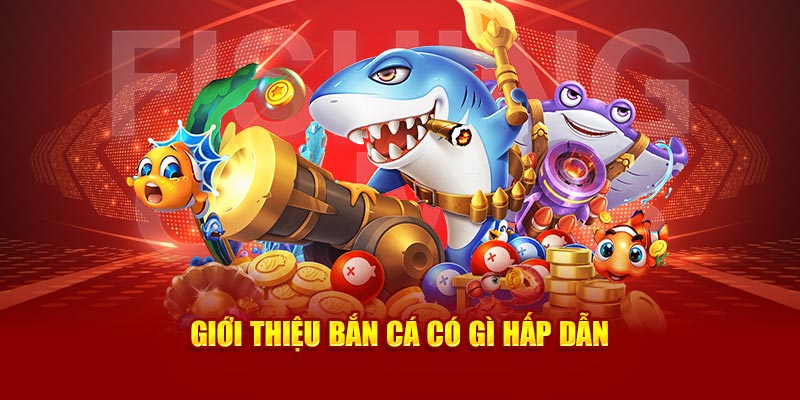Giới thiệu bắn cá tại 89bet có gì hấp dẫn