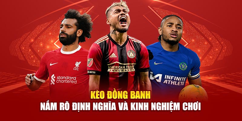 keo-dong-banh-nam-ro-dinh-nghia-va-kinh-nghiem-choi