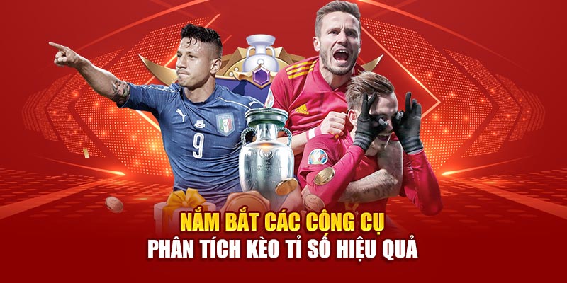 Nắm bắt các công cụ phân tích kèo tỉ số hiệu quả
