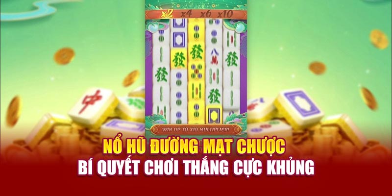 no-hu-duong-mat-chuoc-bi-quyet-choi-thang-cuc-khung