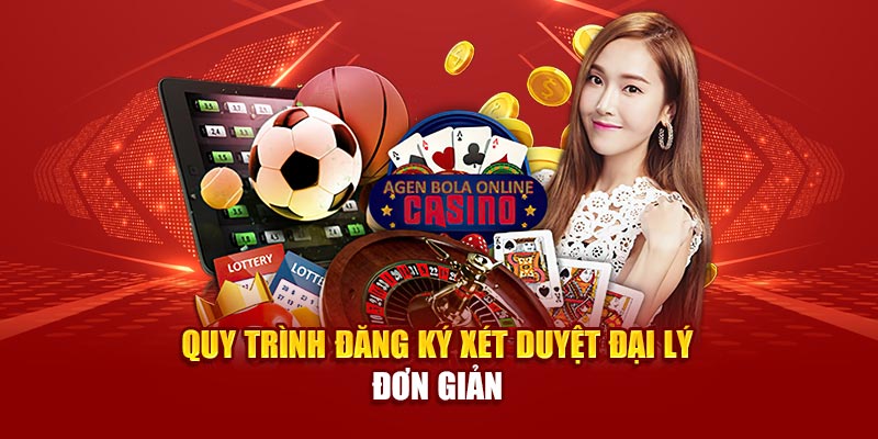 Quy trình đăng ký xét duyệt đại lý đơn giản