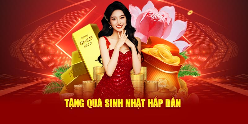 Tặng quà sinh nhật hấp dẫn
